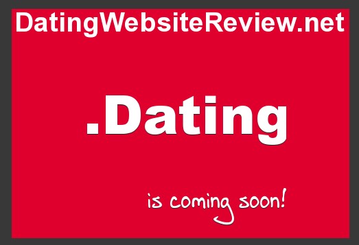 You can bet online dating sites will be quick to secure the best .dating names once they are available for sale.